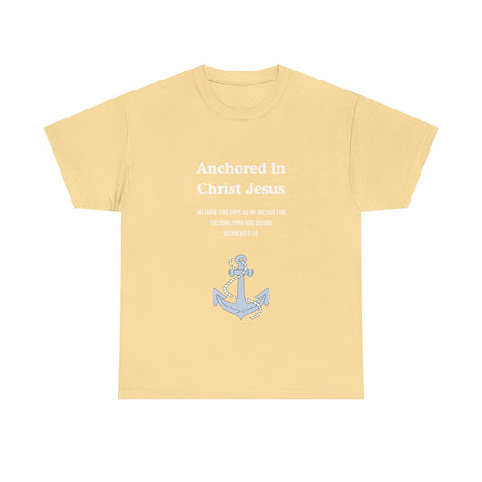 "Anchored in Christ Jesus" - Faith-Inspired Unisex Tee, Christian Apparel, Gift, Inspirational Shirt, Everyday Wear