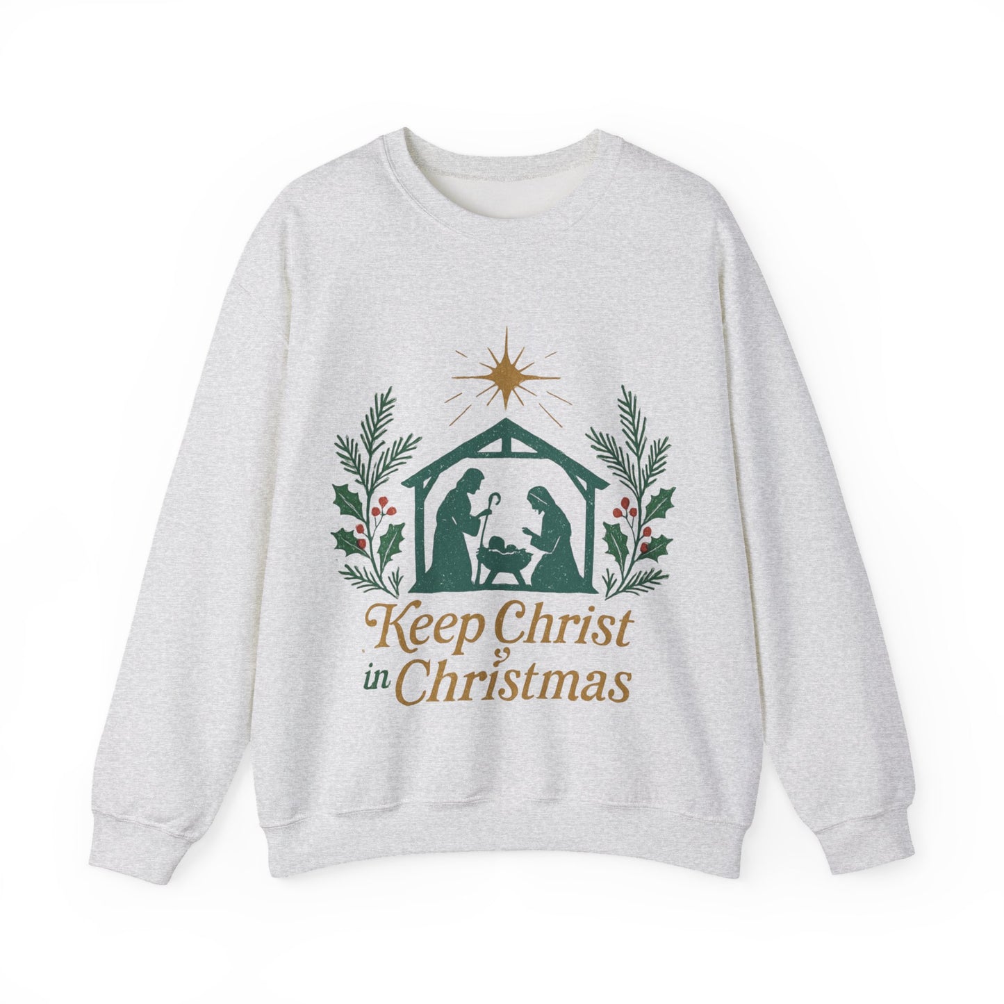 Keep Christ in Christmas Sweatshirt