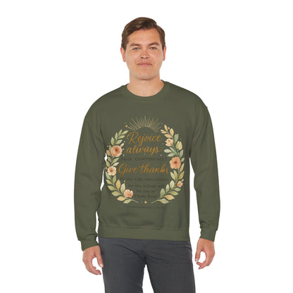 Rejoice Always, Pray Continuously, Give Thanks - Inspirational Crewneck Sweatshirt