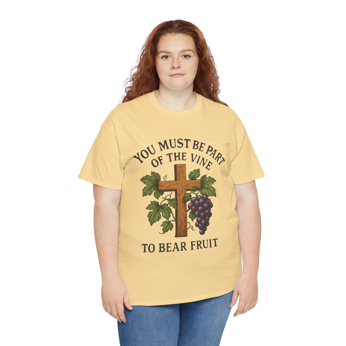 "You must be part of the Vine to bear fruit" - Christian Unisex T-Shirt