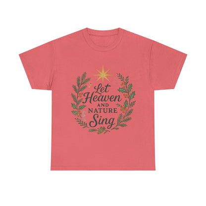 Let Heaven and Nature Sing Christmas Tee
