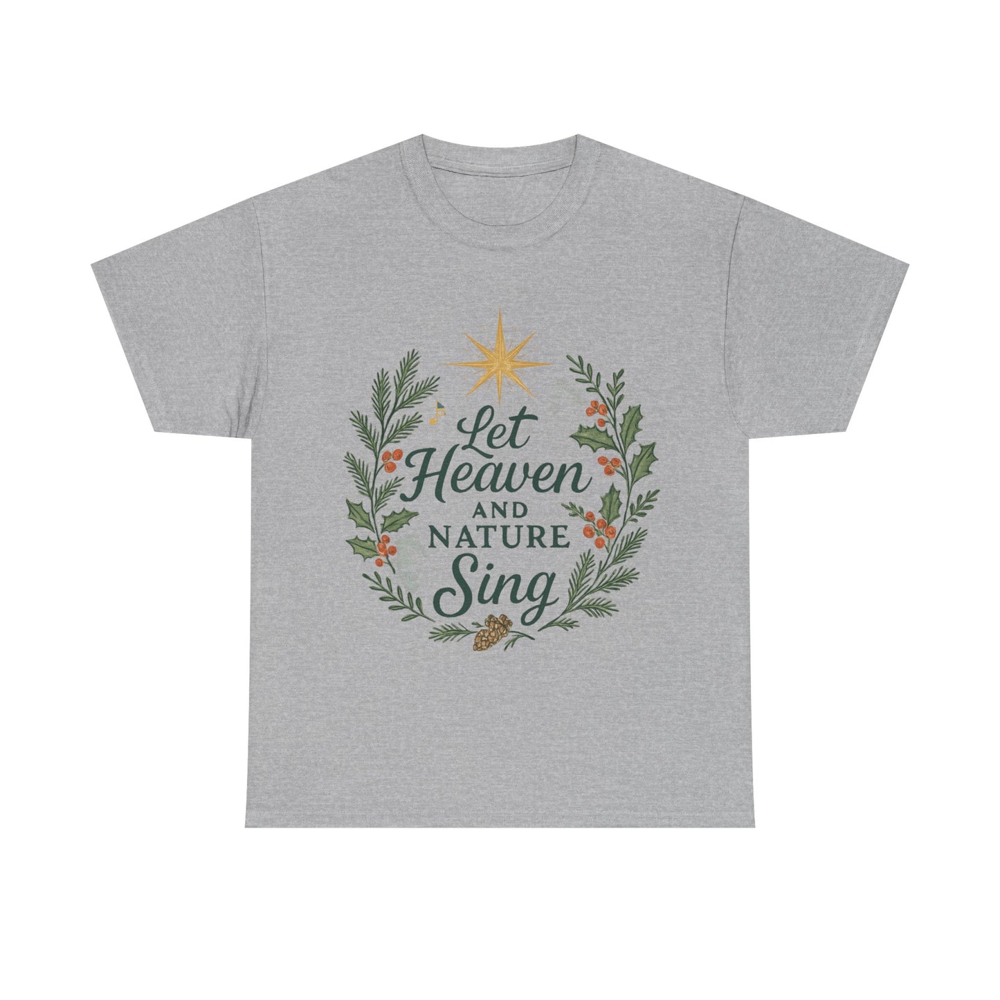 Let Heaven and Nature Sing Christmas Tee