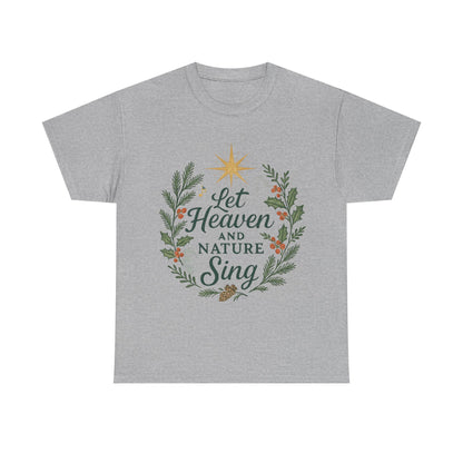 Let Heaven and Nature Sing Christmas Tee