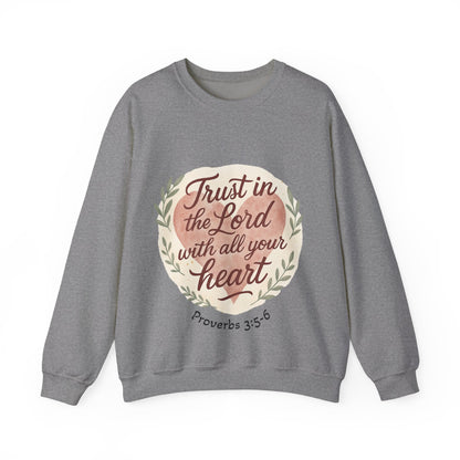 Trust in the Lord with All Your Heart Crewneck Sweatshirt