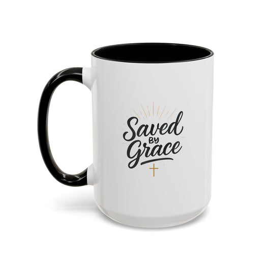 "Saved By Grace" - Coffee Mug - Inspirational Gift for Faith Lovers, Perfect for Home or Office, Christian Decor, Encouragement Mug