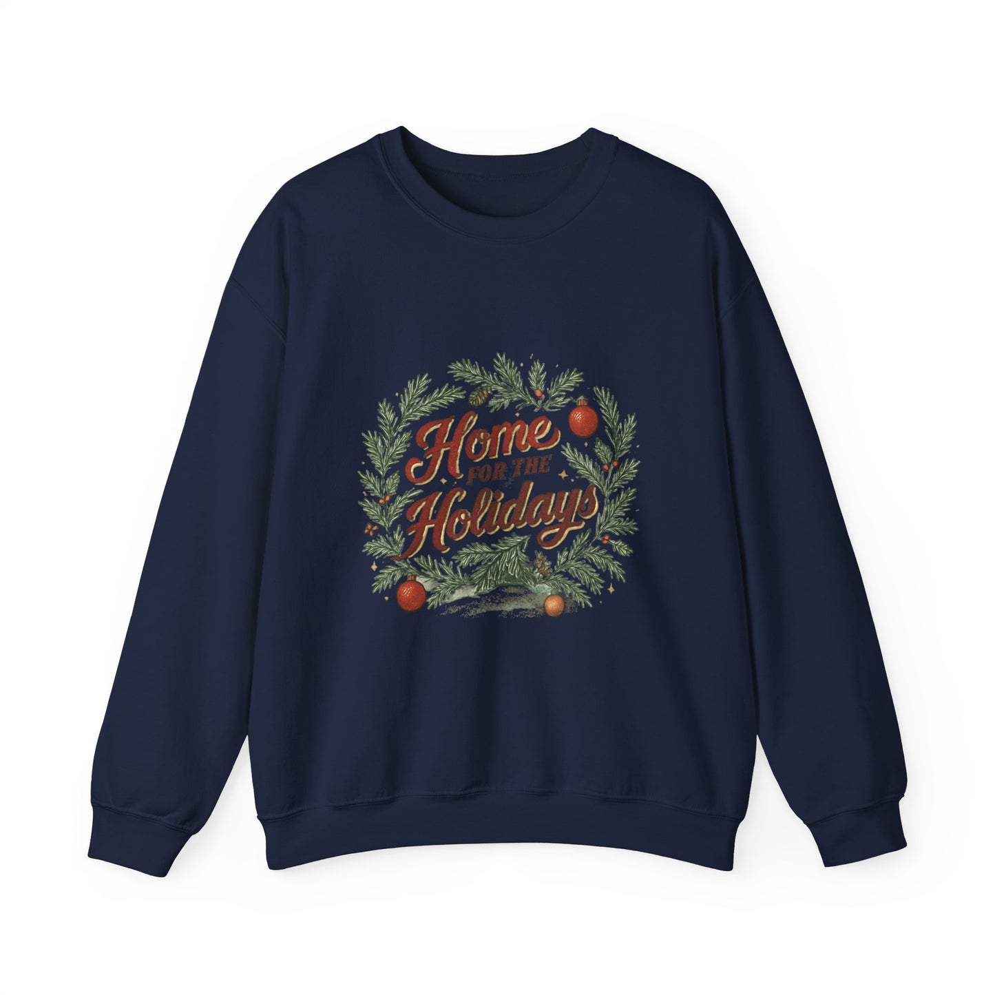 Christmas Sweatshirt Home for the Holidays