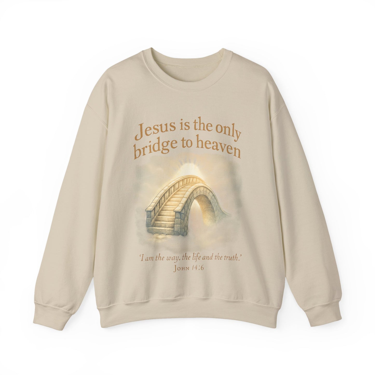 "Jesus is the Only Bridge to Heaven" Faith-Inspired Crewneck Sweatshirt