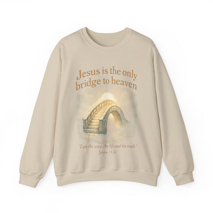 "Jesus is the Only Bridge to Heaven" Faith-Inspired Crewneck Sweatshirt