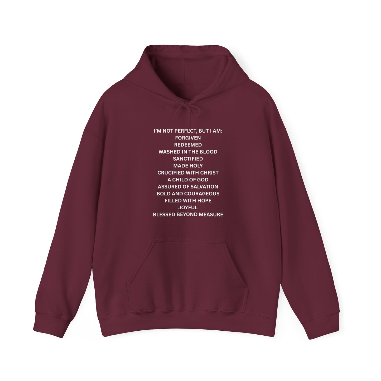 "I'm Not Perfect, But I Am:" Inspirational Christian Hoodie - Faith-Based Sweatshirt, Gift for Faith