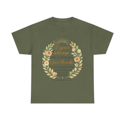 Rejoice Always, Pray Continuously, Give Thanks - Inspirational Faith Tee