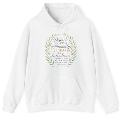 Rejoice, Pray, Give Thanks - Christian Inspirational Hoodie - Unisex Heavy Blend™