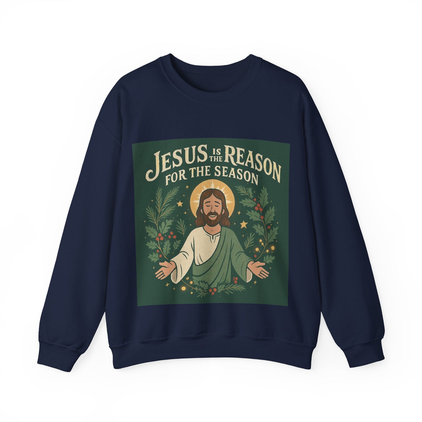 "Jesus is the Reason for the Season" - Crewneck Sweatshirt, Christmas Sweatshirt, Unisex Christmas Gift,