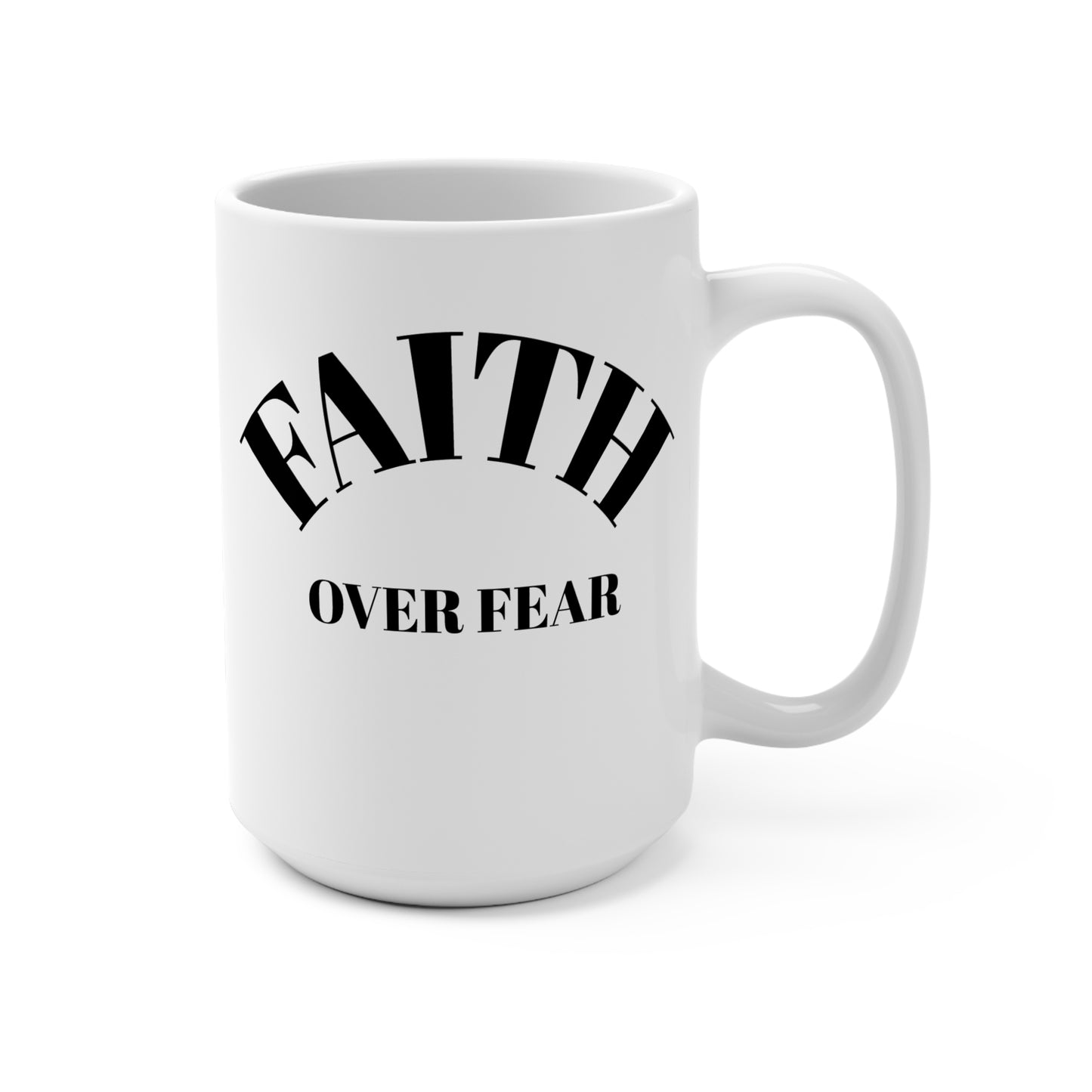 "Faith over Fear" Inspirational Mug