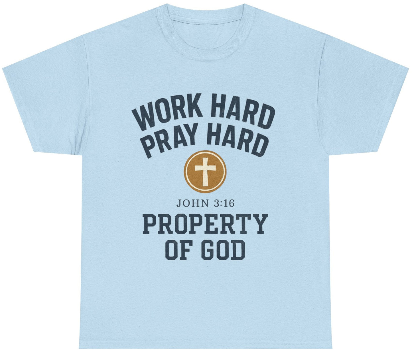 Work Hard Pray Hard Faith-Inspired Unisex Heavy Cotton Tee