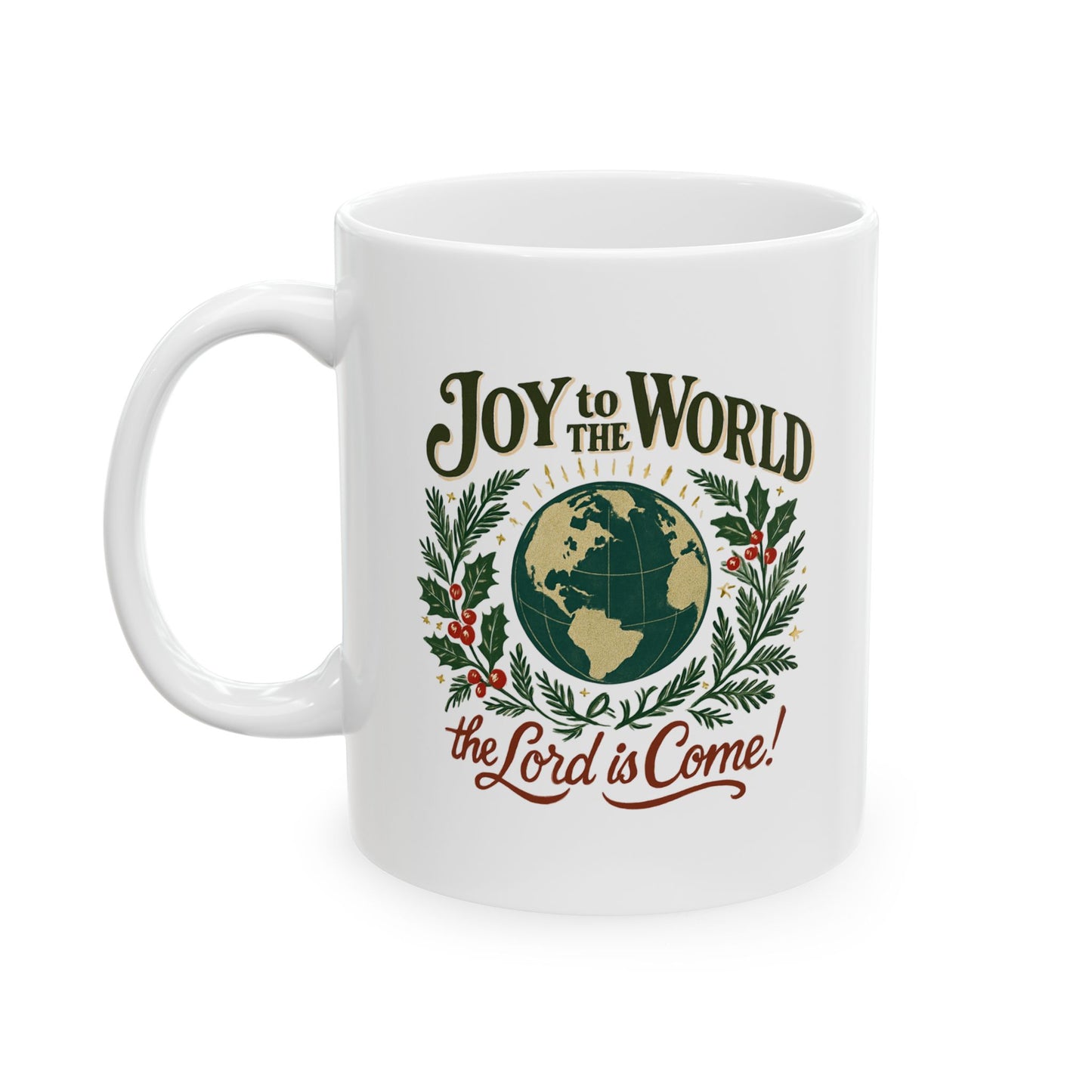 "Joy to the World" Ceramic Mug - Join Us in Making the World Merry, Holiday Gift, Coffee Cup, Seasonal Decor, Home & Kitchen Essential