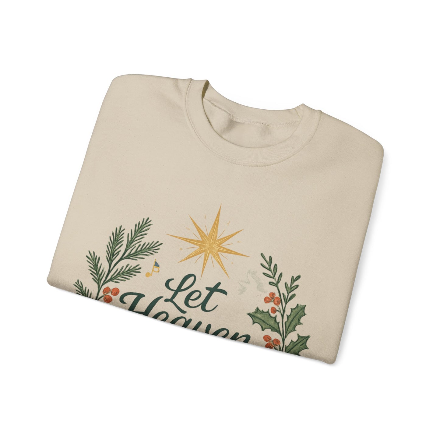 Let Heaven and Nature Sing Crewneck Sweatshirt