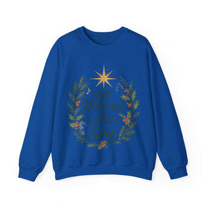 Let Heaven and Nature Sing Crewneck Sweatshirt