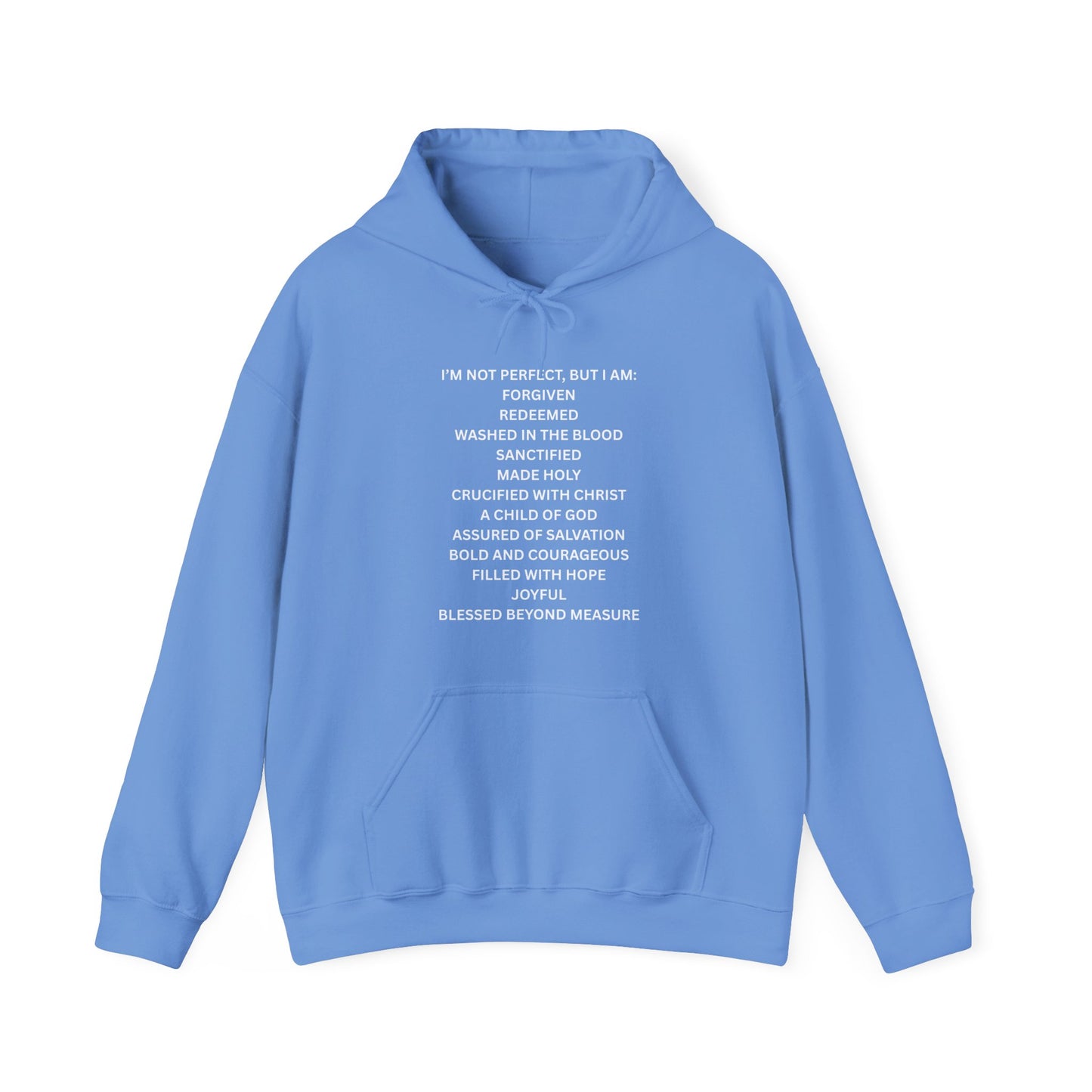 "I'm Not Perfect, But I Am:" Inspirational Christian Hoodie - Faith-Based Sweatshirt, Gift for Faith