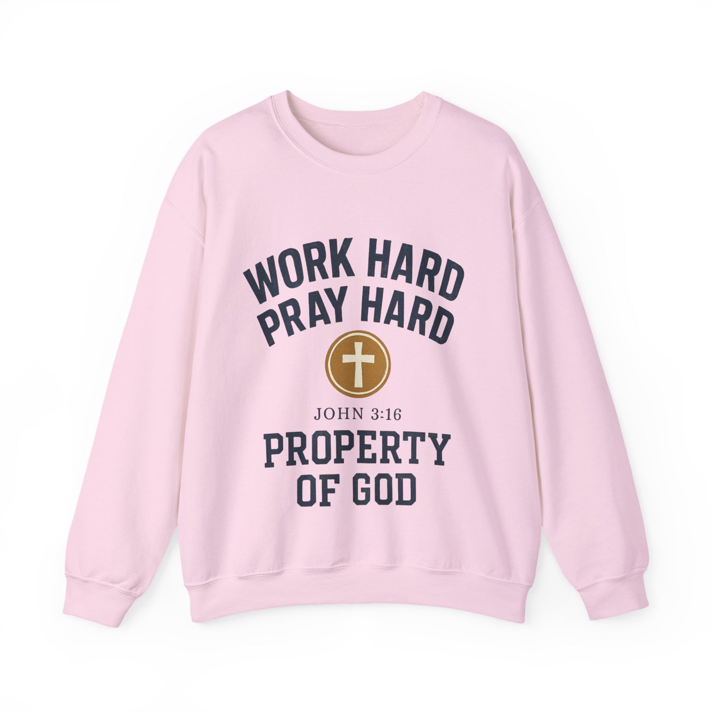 Work Hard Pray Hard Inspirational Crewneck Sweatshirt