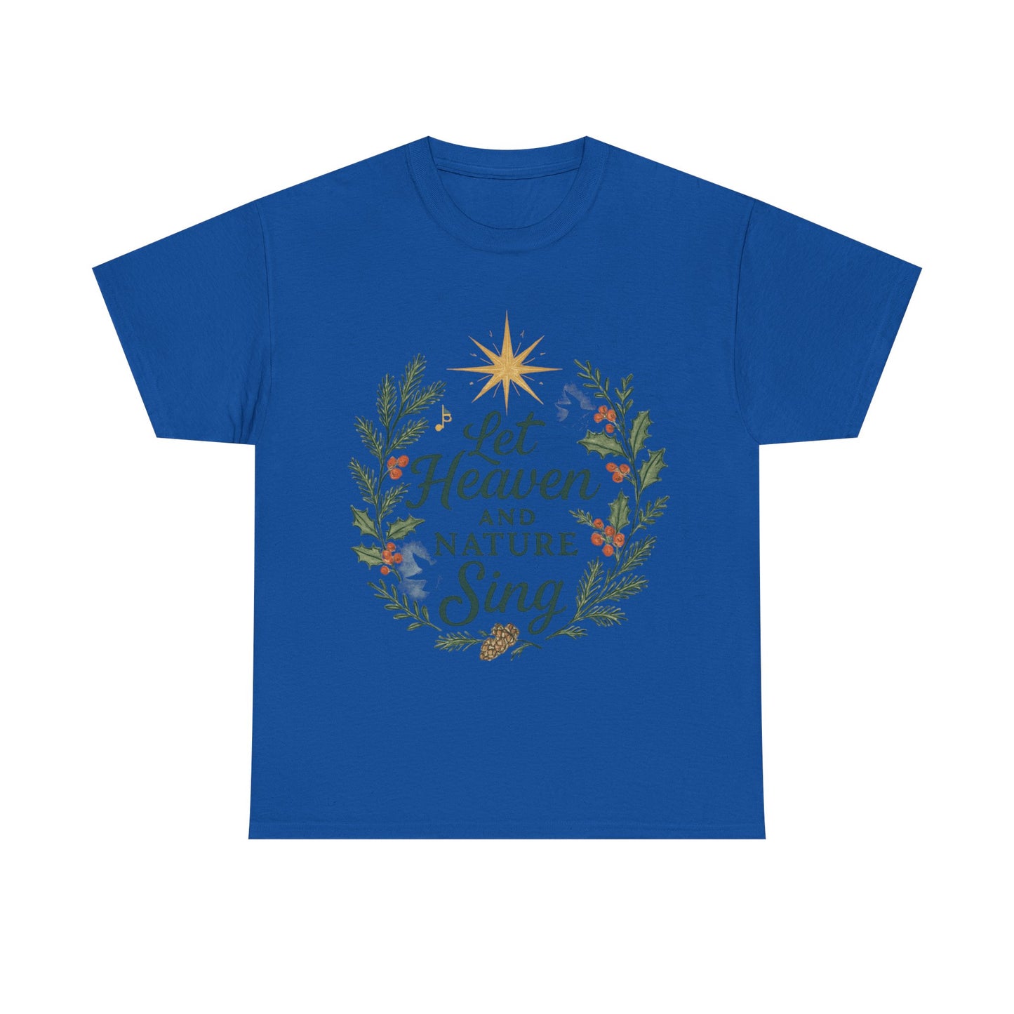 Let Heaven and Nature Sing Christmas Tee