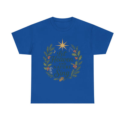 Let Heaven and Nature Sing Christmas Tee