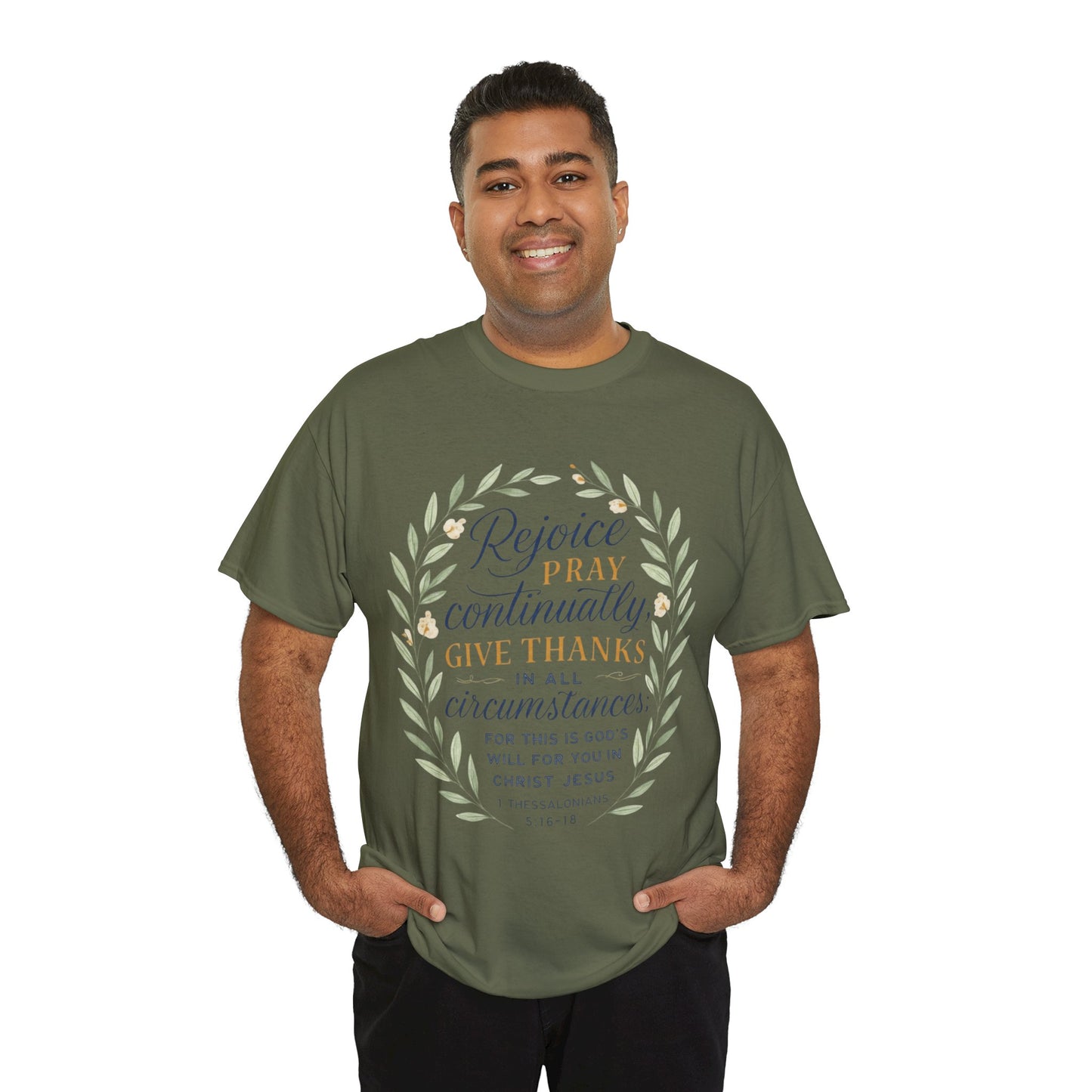 Inspirational T-Shirt: Rejoice, Pray, Give Thanks - Unisex Tee