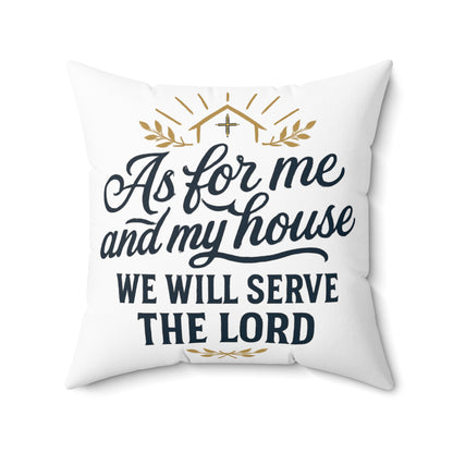 Faith-Inspired Square Pillow - 'As for Me and My House, We Will Serve the Lord'