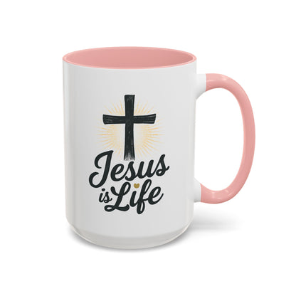"Jesus is Life" - Christian Accent Coffee Mug - Inspirational 11oz & 15oz