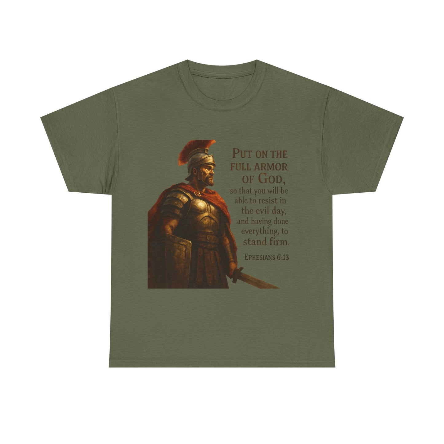 Ephesians 6:13 "Put on the full armor of God" Christian Print Tee