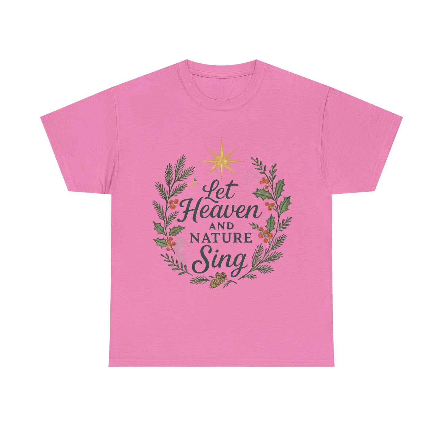 Let Heaven and Nature Sing Christmas Tee