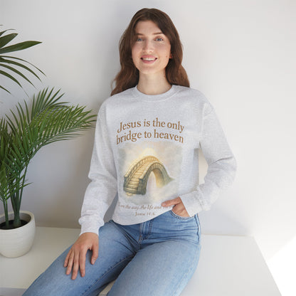"Jesus is the Only Bridge to Heaven" Faith-Inspired Crewneck Sweatshirt