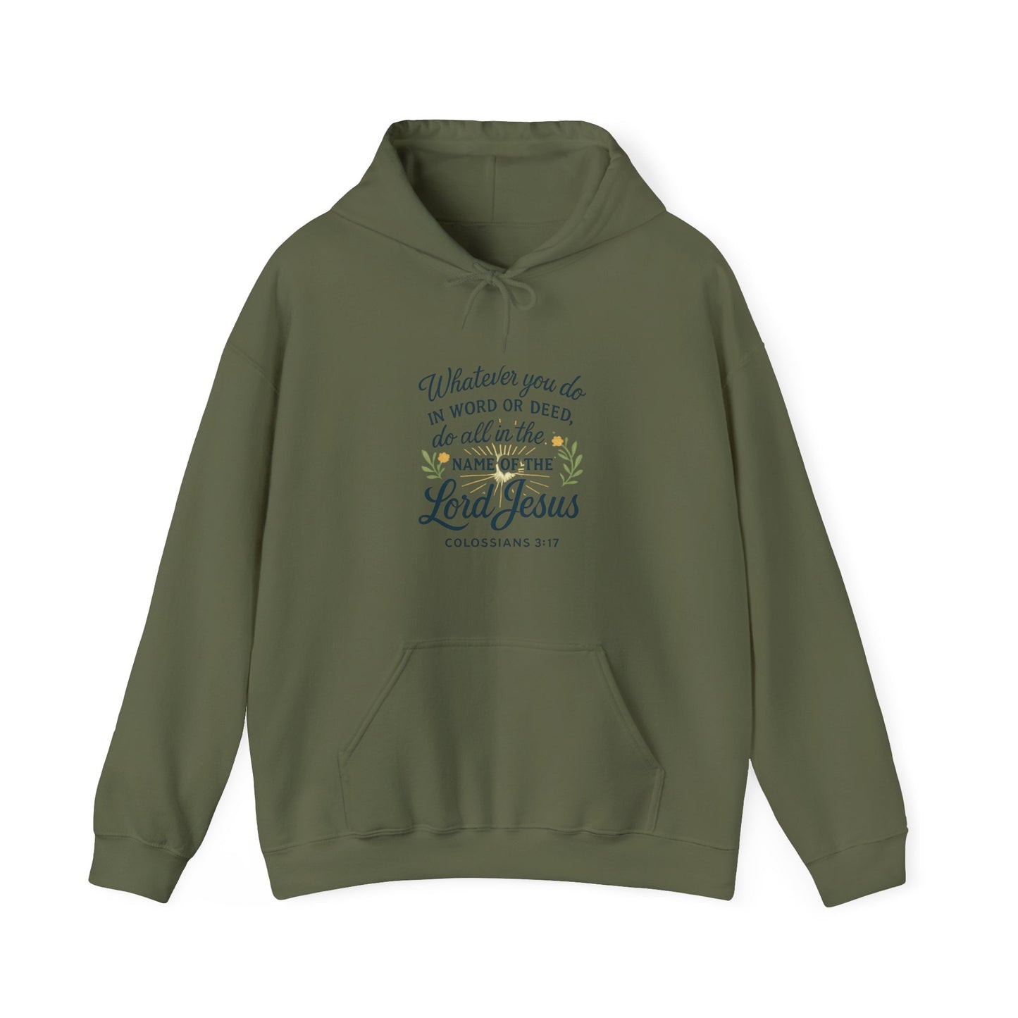 Colossians 3:17 "Do all things in the name of the Lord Jesus" Inspirational Jesus Hoodie