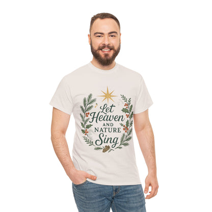 Let Heaven and Nature Sing Christmas Tee