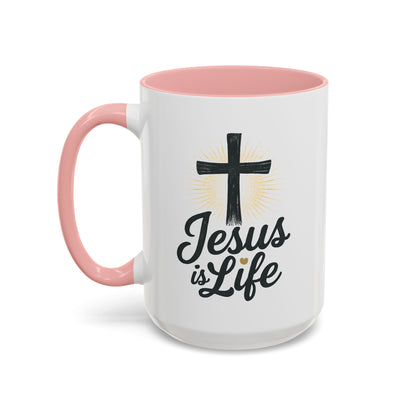 "Jesus is Life" - Christian Accent Coffee Mug - Inspirational 11oz & 15oz
