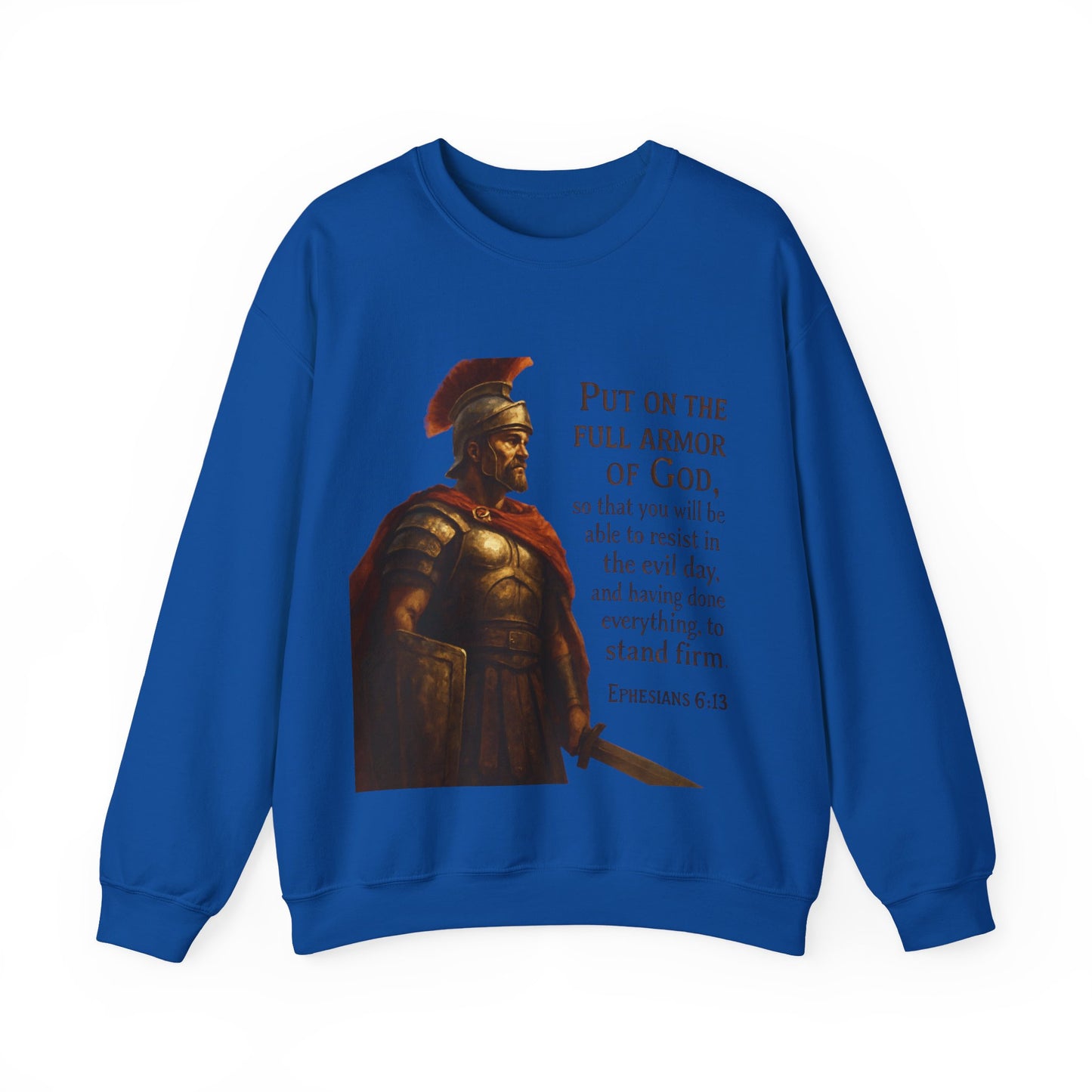 Ephesians 6:13 "Put on the full armor of God" - Faith-Inspired Unisex Crewneck Sweatshirt -