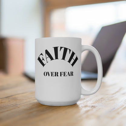 "Faith over Fear" Inspirational Mug