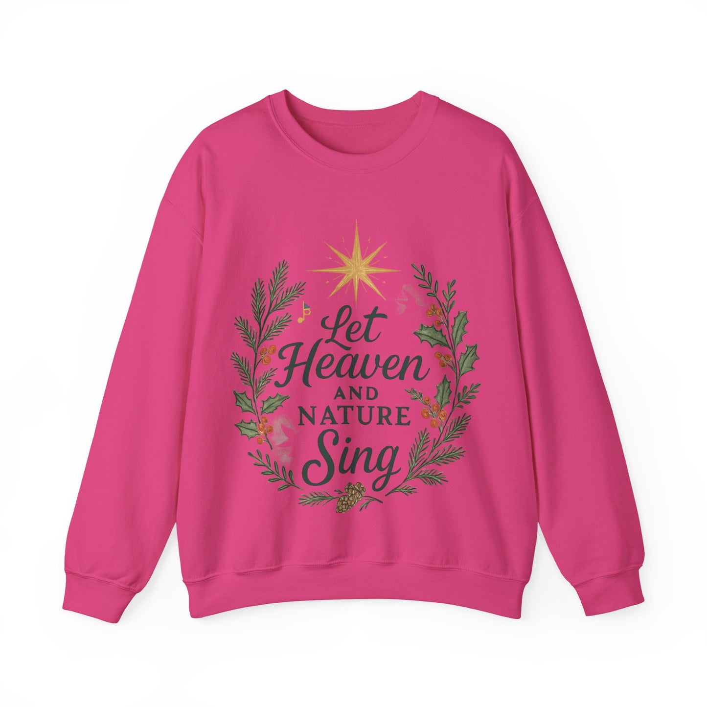 Let Heaven and Nature Sing Crewneck Sweatshirt
