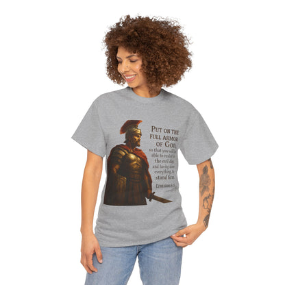 Ephesians 6:13 "Put on the full armor of God" Christian Print Tee