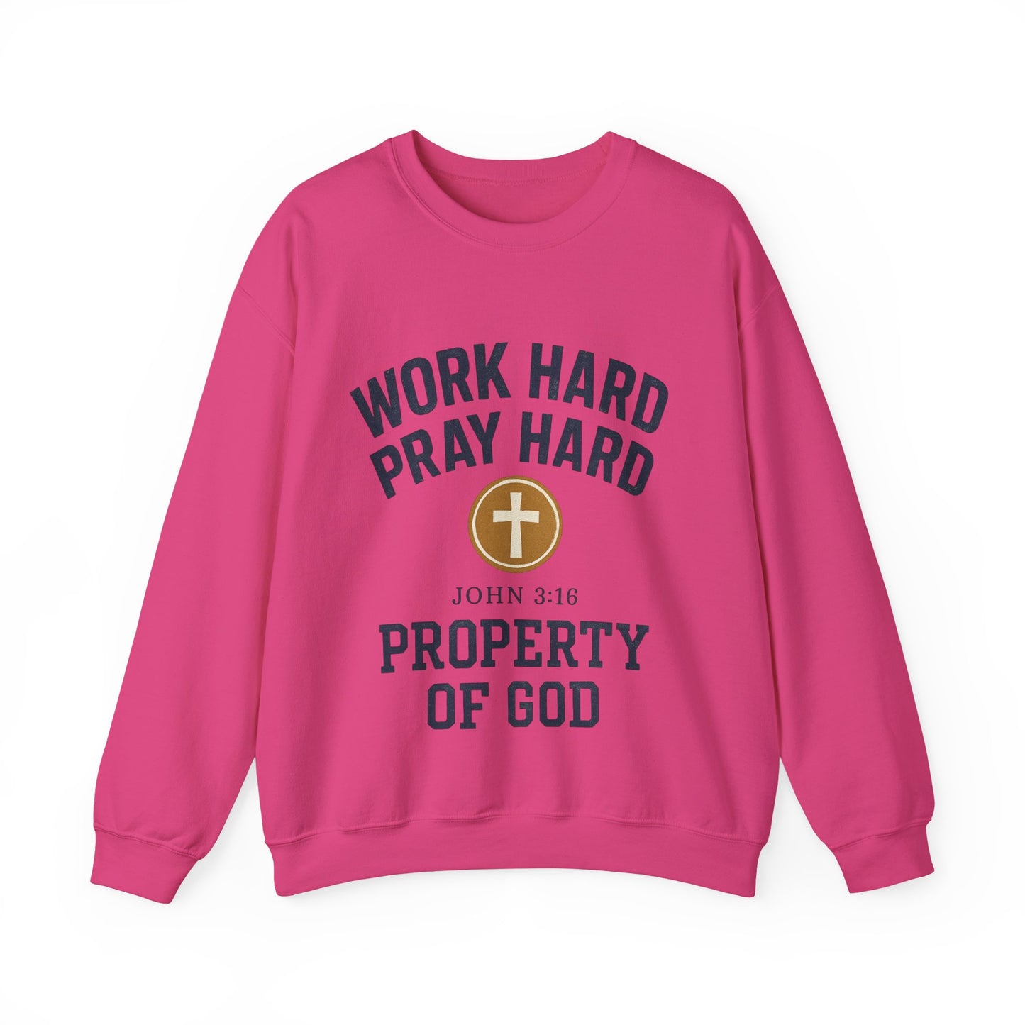 Work Hard Pray Hard Inspirational Crewneck Sweatshirt