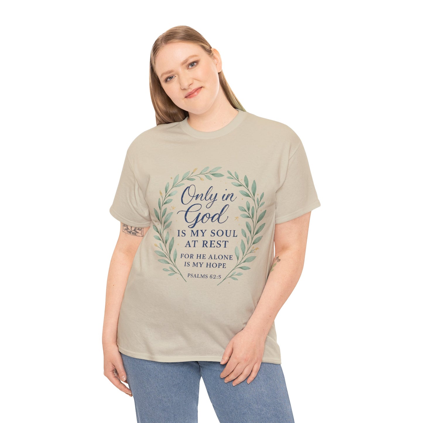 "Only in God is My Soul at Rest" - Faith-Inspired Unisex Heavy Cotton Tee -