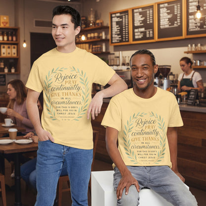 Inspirational T-Shirt: Rejoice, Pray, Give Thanks - Unisex Tee