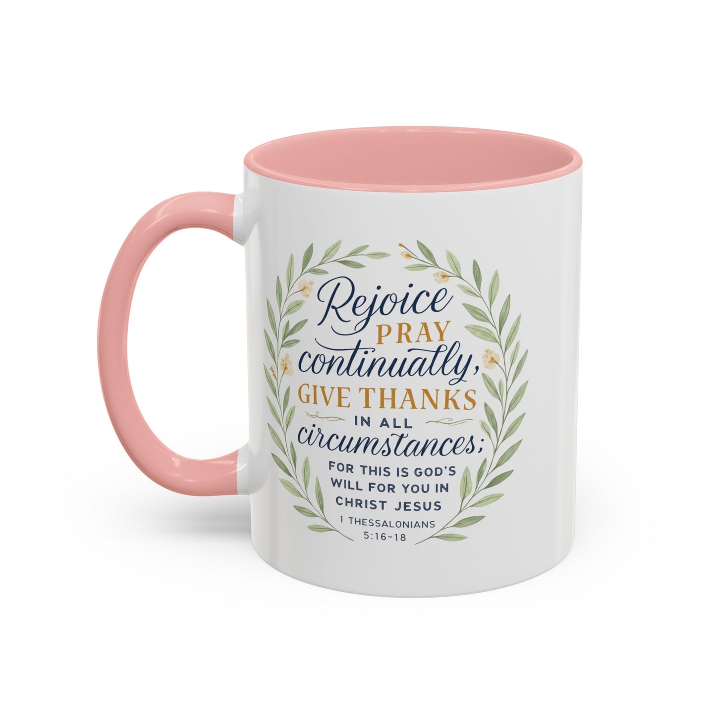 Inspirational Floral Coffee Mug - Rejoice, Pray, Give Thanks