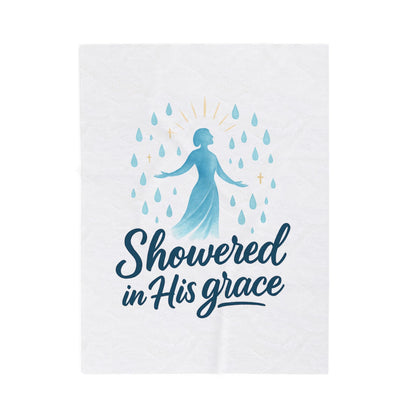 Showered in His Grace Velveteen Plush Blanket