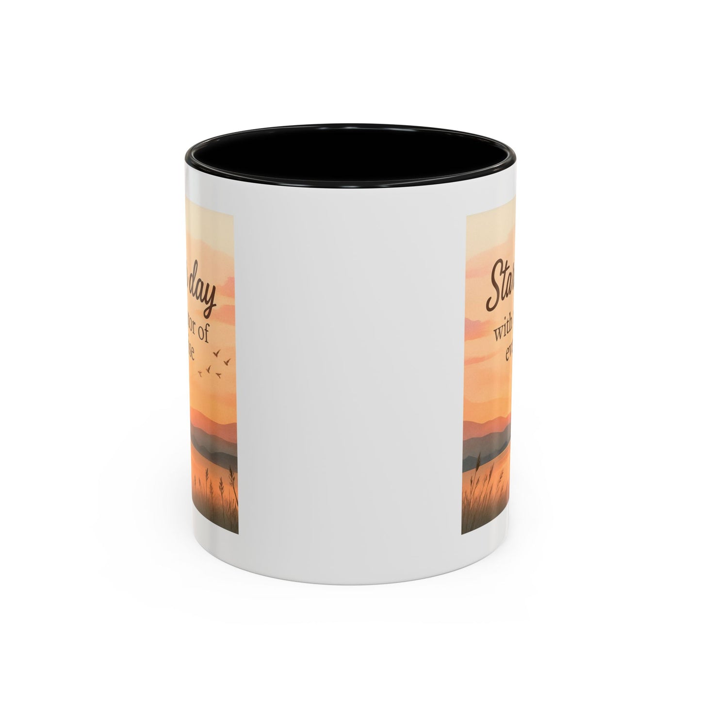 "Start Your Day with the Creator of Every Sunrise" Coffee Cup - Mug