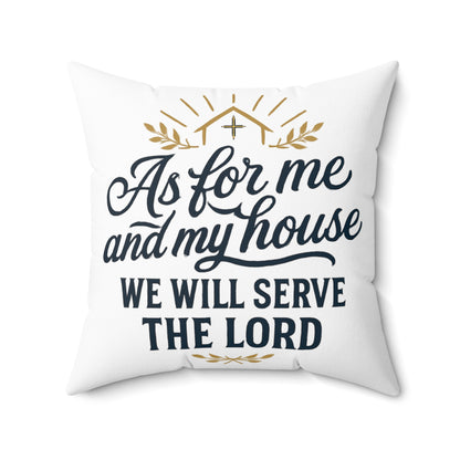 Faith-Inspired Square Pillow - 'As for Me and My House, We Will Serve the Lord'