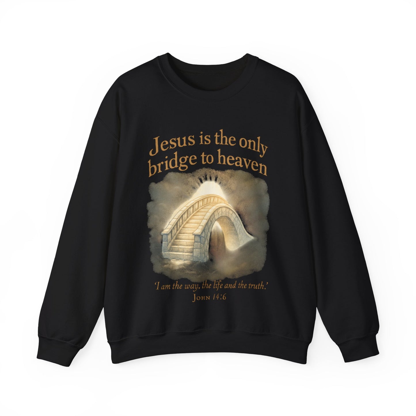 "Jesus is the Only Bridge to Heaven" Faith-Inspired Crewneck Sweatshirt