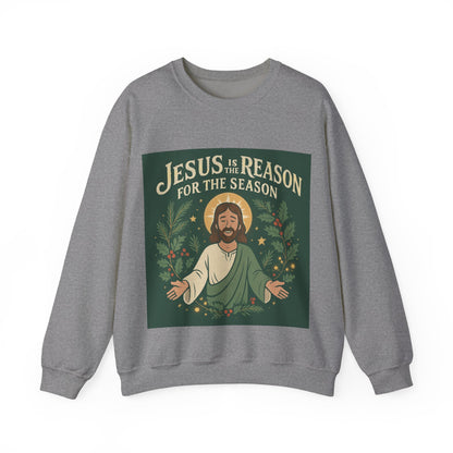 "Jesus is the Reason for the Season" - Crewneck Sweatshirt, Christmas Sweatshirt, Unisex Christmas Gift,