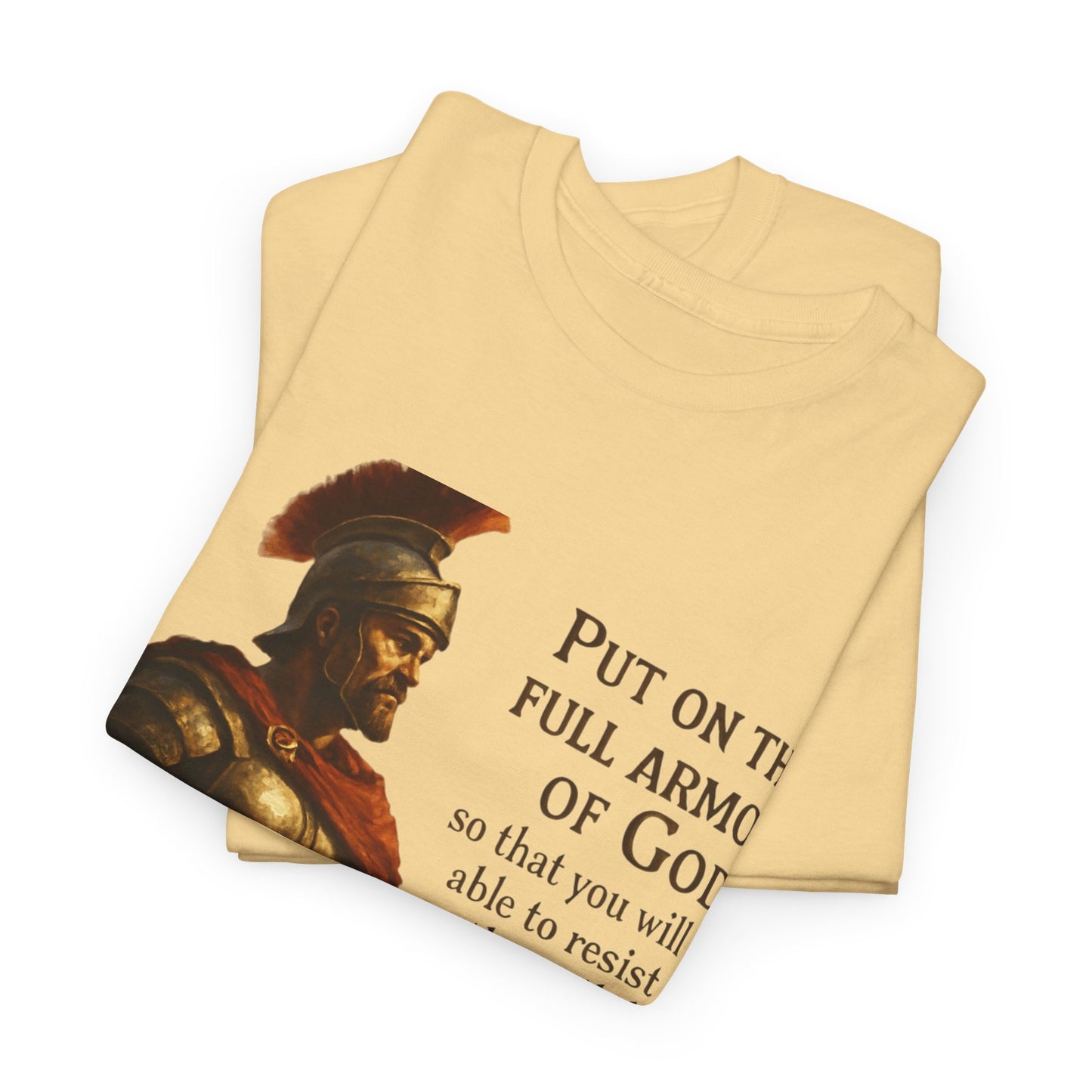 Ephesians 6:13 "Put on the full armor of God" Christian Print Tee