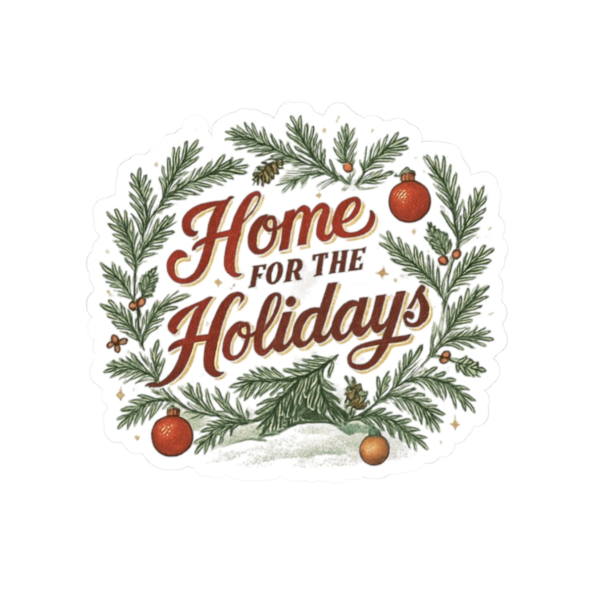"Home for the Holidays" Kiss-Cut Stickers