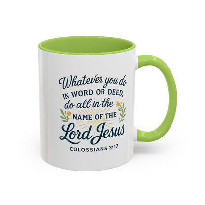 Colossians 3:17 Inspirational Coffee Mug